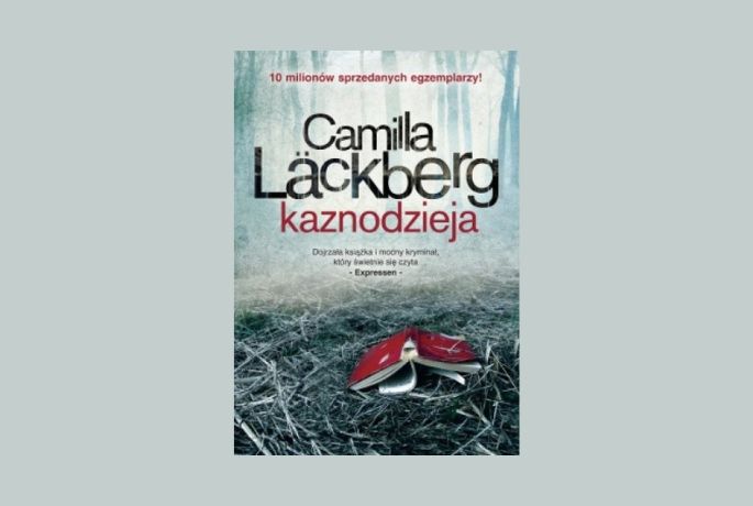 Lecznicy dotyk. „Kaznodzieja” Camilla Läckberg