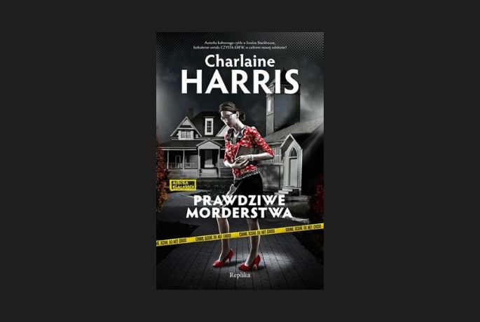 „Prawdziwe Morderstwa” Charlaine Harris