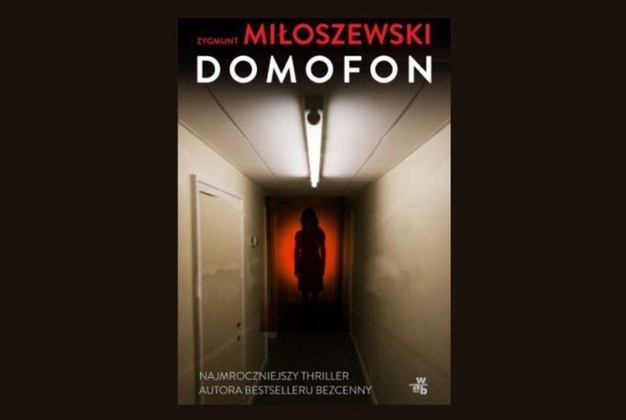 Halo, kto tam? „Domofon” Zygmunt Miłoszewski