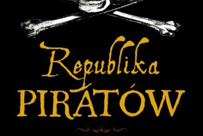 Ahoj, piraci! „Republika Piratów” Colin Woodard