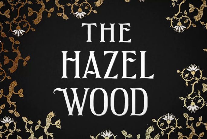 Czy baśń może przerażać? | Melissa Albert „Hazel Wood”