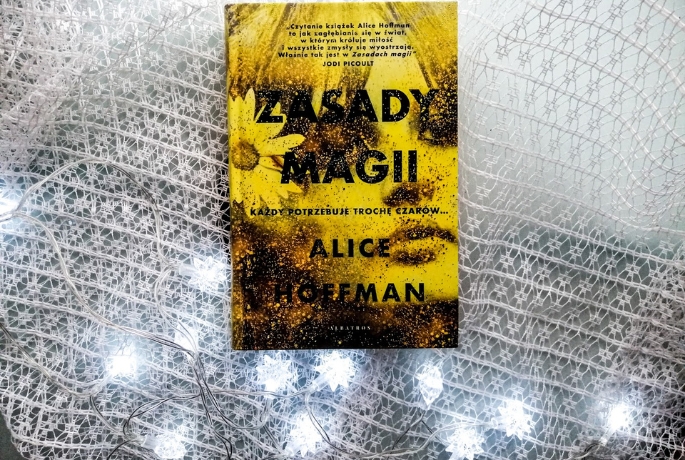 Klątwa rodziny Owens | Alice Hoffman „Zasady magii”