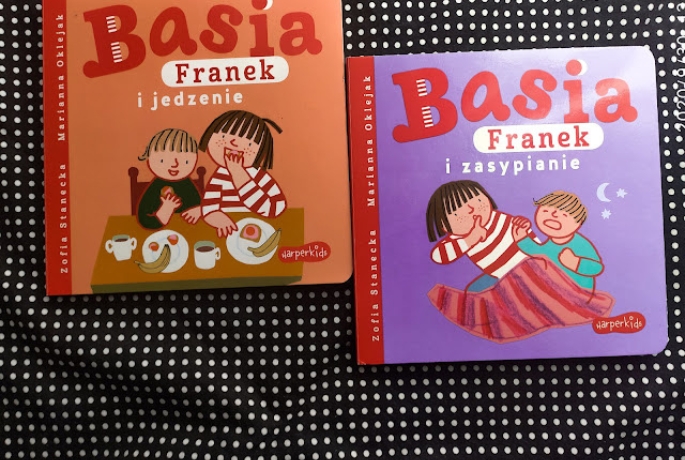 Najnowsze przygody Basi i Franka! „Basia, Franek i jedzenie”, „Basia, Franek i zasypianie”