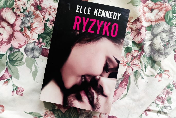 Przeciwieństwa się przyciągają? | Elle Kennedy „Ryzyko”