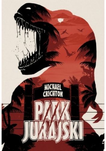 Michael Crichton – Park Jurajski