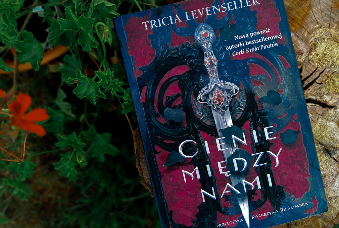 Cienie między nami – Tricia Levenseller